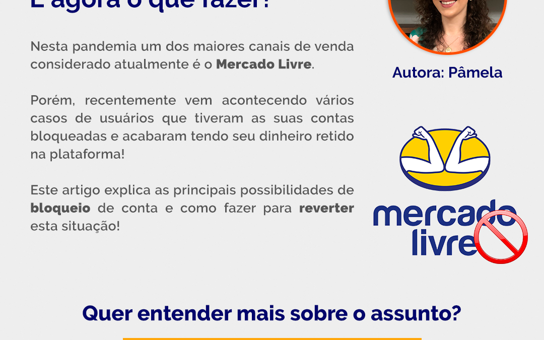 O Mercado Livre cancelou a minha conta: E agora o que fazer?