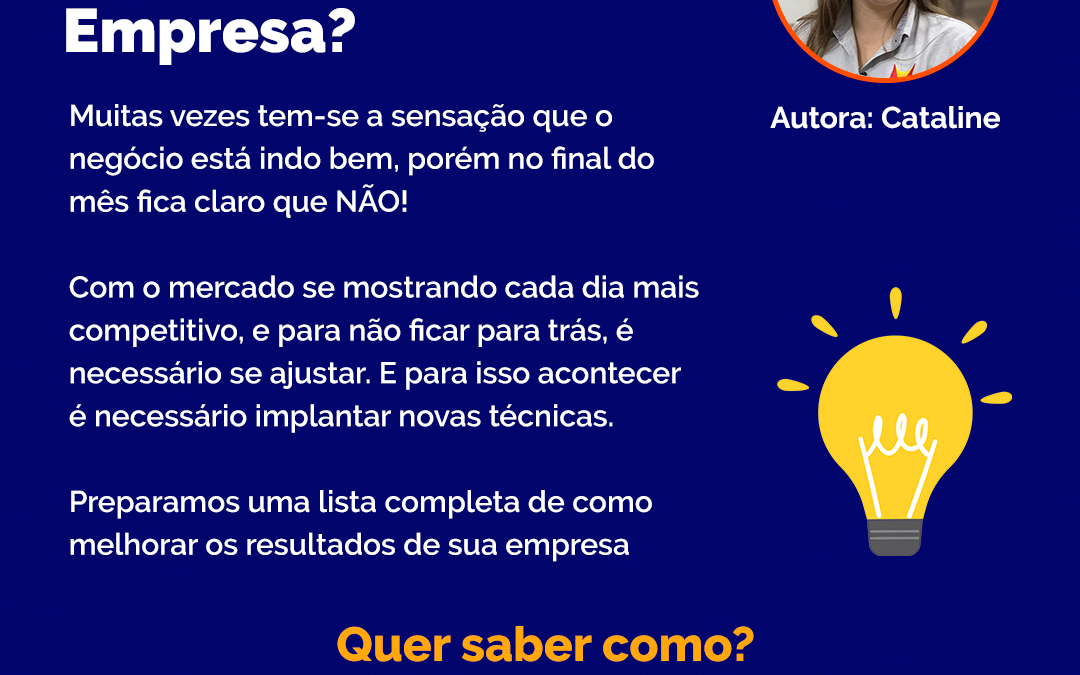 COMO MELHORAR OS RESULTADOS DE SUA EMPRESA