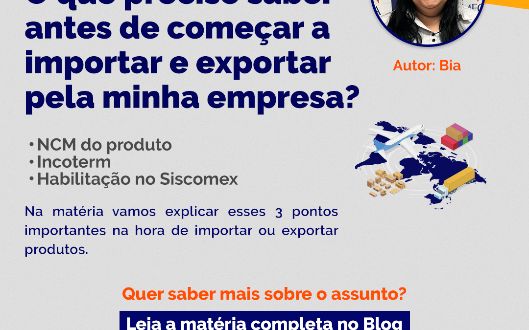 O que preciso saber antes de começar a importar e exportar pela minha empresa