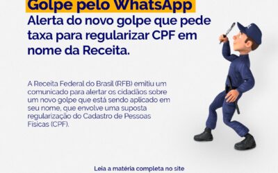 Golpe pelo Whatsapp: alerta do novo golpe que pede taxa para regularizar CPF em nome da Receita.